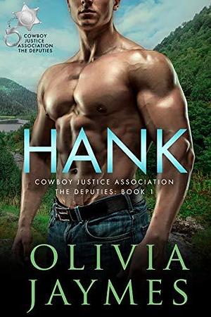 Hank: Cowboy Justice Association by Olivia Jaymes