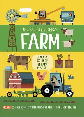 Busy Builders: Farm: Build a 37-Inch 3D Farm Play Set - Includes: 32-Page Book - Over 100 Press-Out Pieces - 3D Fold-Out Play Set by Timothy Knapman