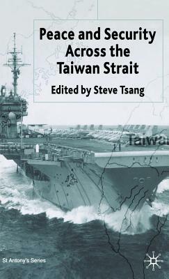 Peace and Security Across the Taiwan Strait by 