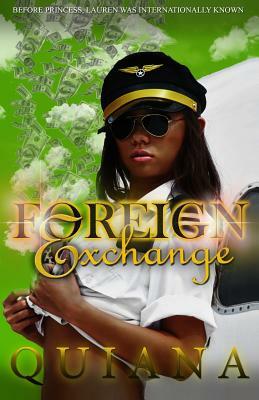 Foreign Exchange by Quiana