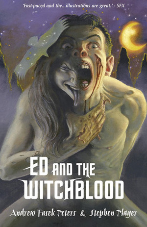 Ed and the Witchblood by Stephen Player, Andrew Fusek Peters