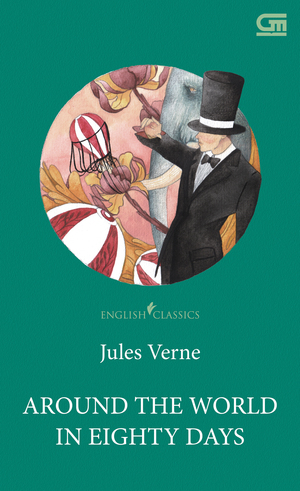 Around the World in Eighty Days by Jules Verne