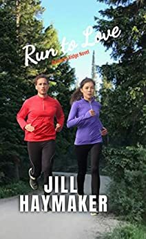 Run to Love by Jill Haymaker