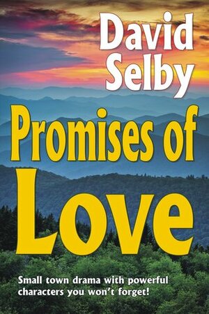 Promises of Love by David Selby