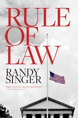 Rule of Law by Randy Singer