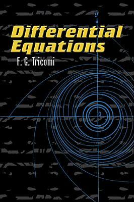 Differential Equations by F. G. Tricomi