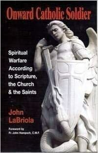 Onward Catholic Soldier by John Labriola