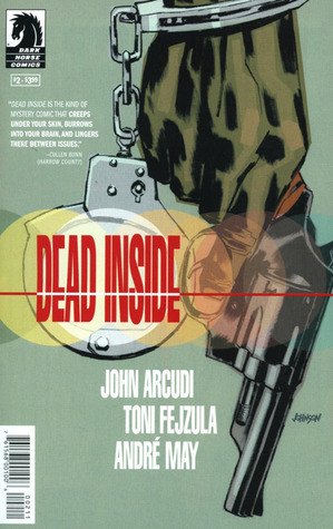 Dead Inside #2 by Toni Fejzula, John Arcudi, Andre May