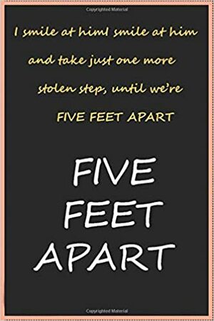 I smile at him ,and take just one more stolen step, until were five feet apart: The Fault in our Stars meets Kasie West in this beautiful, ... with the emotional maturity of adults by Rachael Lippincott