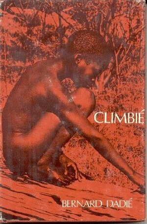 Climbié by Karen C. Chapman, Bernard Binlin Dadié