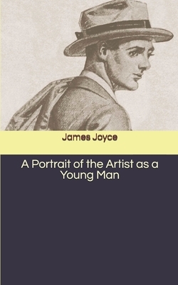 A Portrait of the Artist as a Young Man by James Joyce