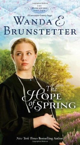 The Hope of Spring by Wanda E. Brunstetter