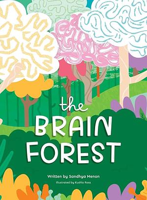 The Brain Forest by Sandhya Menon