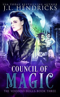 Council of Magic: Urban Fantasy Series by J. L. Hendricks
