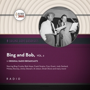 Classic Radio Spotlight: Bing and Bob, Vol. 2 by Black Eye Entertainment