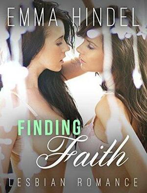 Finding Faith by Emma Hindel