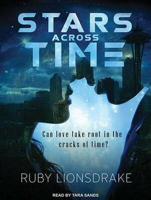 Stars Across Time by Ruby Lionsdrake