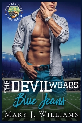 The Devil Wears Blue Jeans by Mary J. Williams