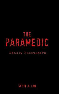 The Paramedic by Scott Allan