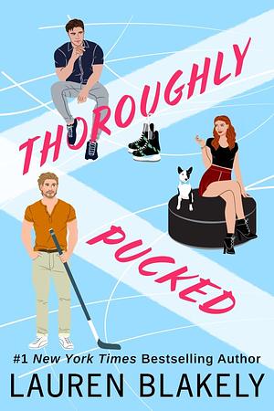 Thoroughly Pucked by Lauren Blakely