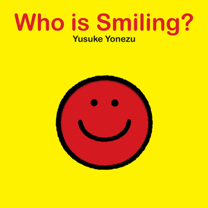 Who Is Smiling? by Yusuke Yonezu