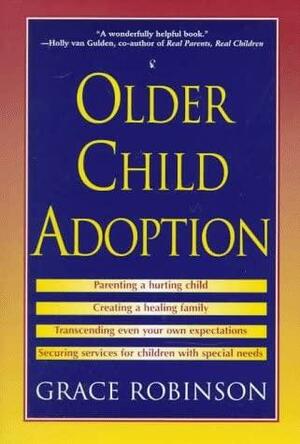 Older Child Adoption by Grace Robinson