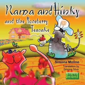 Nama and Hinky and the Roseberry Teacake by Simona Molino