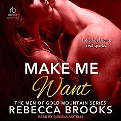 Make Me Want by Rebecca Brooks