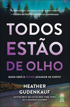 Todos estão de olho by Heather Gudenkauf