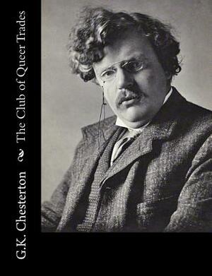 The Club of Queer Trades by G.K. Chesterton