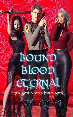 Bound Blood Eternal by Wil Ogden