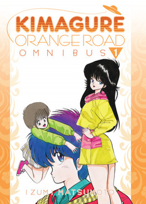 Kimagure Orange Road Omnibus Vol. 1 by Izumi Matsumoto