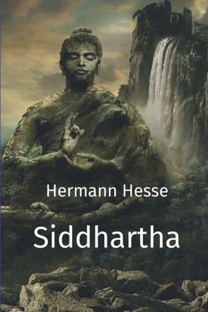 Siddhartha by Hermann Hesse