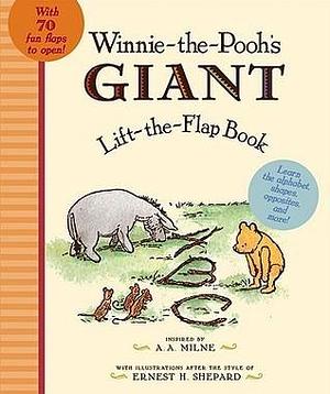 Winnie the Pooh's Giant Lift the-Flap by Eleanor Kwei, Eleanor Kwei