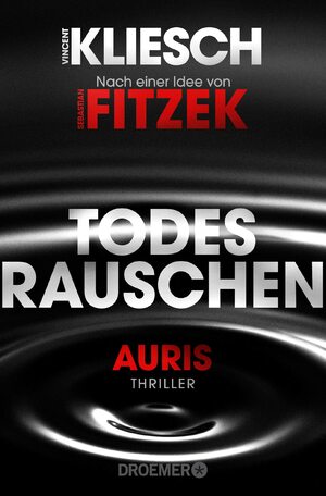 Auris 3: Todesrauschen by Vincent Kliesch