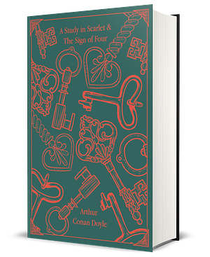 A Study In Scarlet & The Sign Of Four by Arthur Conan Doyle