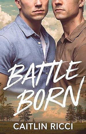 Battle Born by Caitlin Ricci