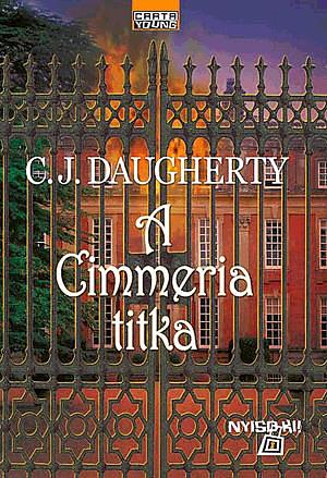 A Cimmeria titka: A titkos tanítás by C.J. Daugherty