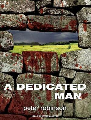 A Dedicated Man by Peter Robinson