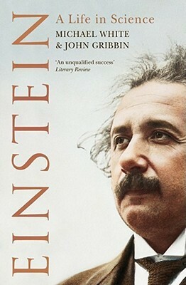 Einstein by John Gribbin, Michael White