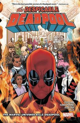 Despicable Deadpool, Vol. 3: The Marvel Universe Kills Deadpool by Gerry Duggan