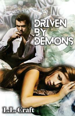 Driven By Demons by L. L. Craft
