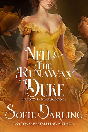 Nell and the Runaway Duke by Sofie Darling