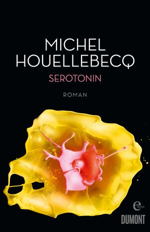 Serotonin by Michel Houellebecq