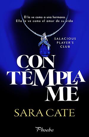 Contémplame by Sara Cate