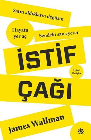 İstif Çağı by James Wallman