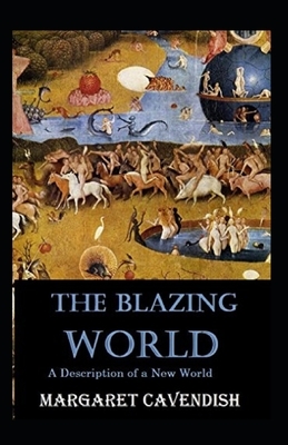 The Blazing World Annotated by Margaret Cavendish