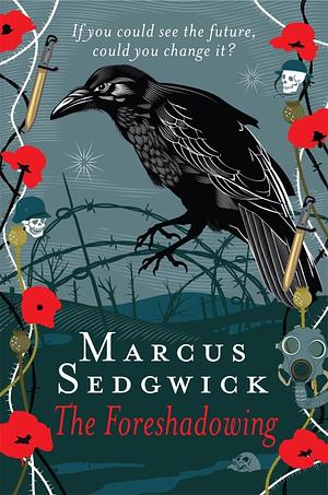 The Foreshadowing by Marcus Sedgwick