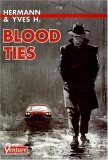 Blood Ties by Yves Huppen, Hermann Huppen