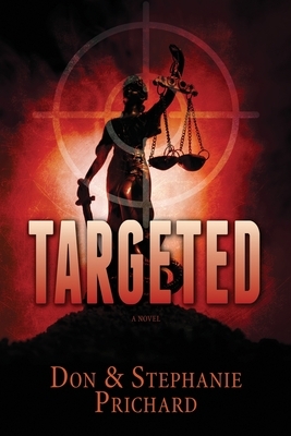Targeted by Stephanie Prichard, Don Prichard